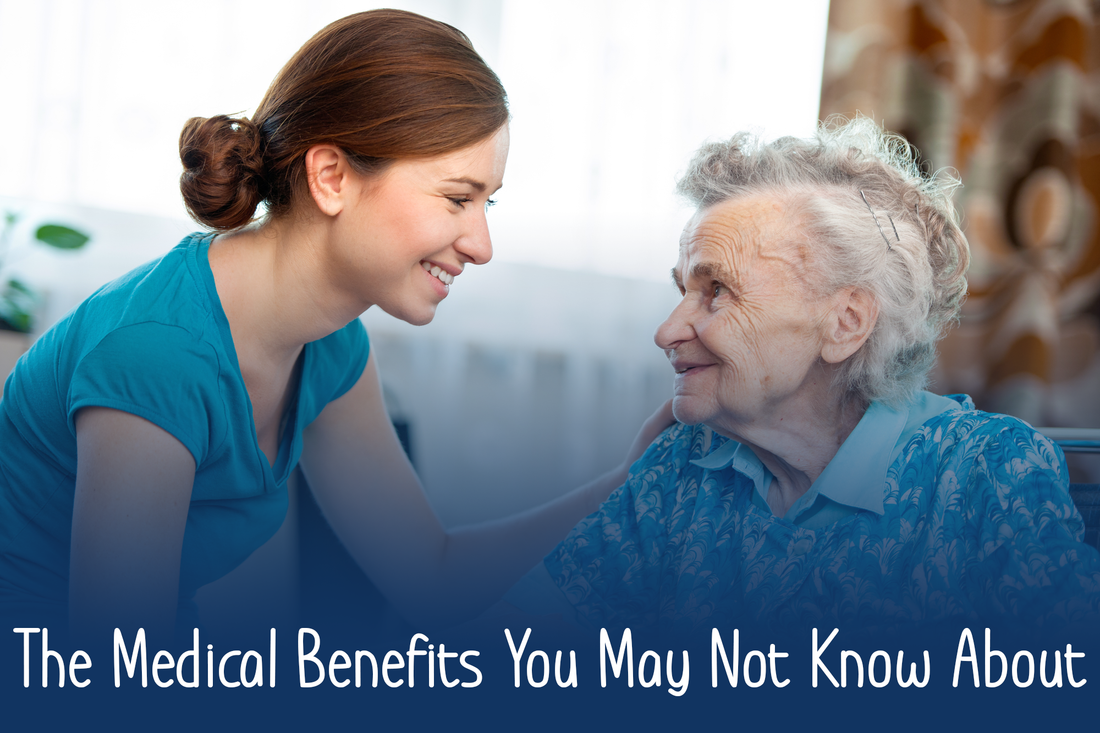 The Medical Benefits You May Not Know About